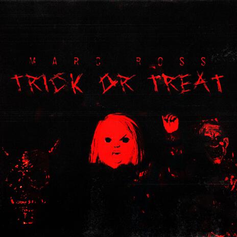 Trick or Treat | Boomplay Music