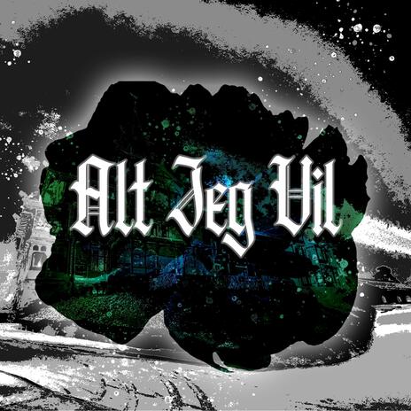 Alt Jeg Vil | Boomplay Music