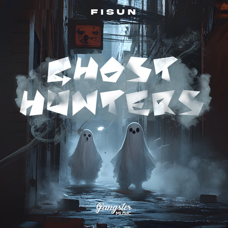 Ghost Hunters | Boomplay Music