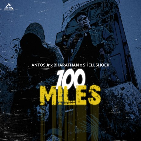 100 Miles ft. ShellShock & Bharathan | Boomplay Music