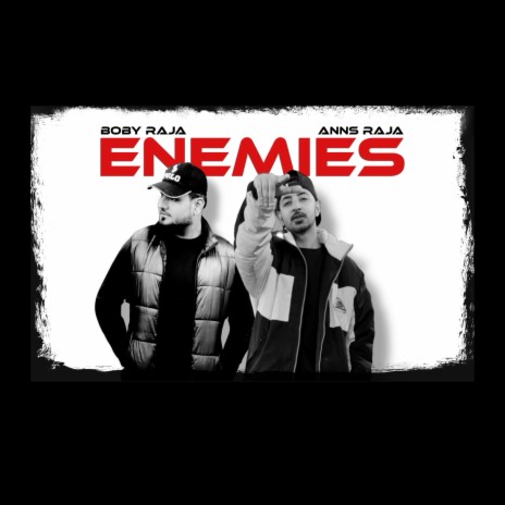 ENEMIES ft. Anns Raja | Boomplay Music