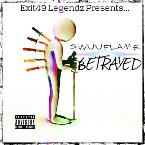 Betrayed | Boomplay Music