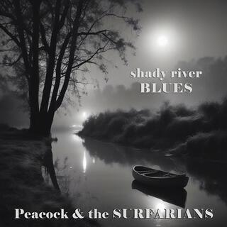 Shady River Blues