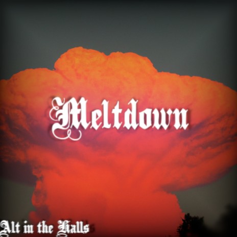 Meltdown | Boomplay Music