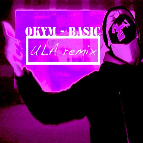 Basic (Ula Remix) ft. Ula | Boomplay Music