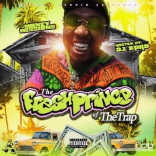 The Fresh Prince of The Trap