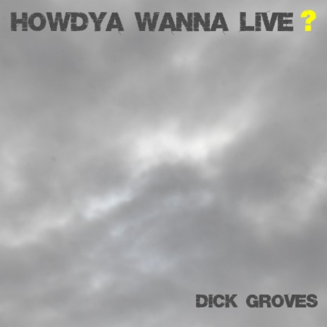 Howdya Wanna Live? (radio edit) | Boomplay Music