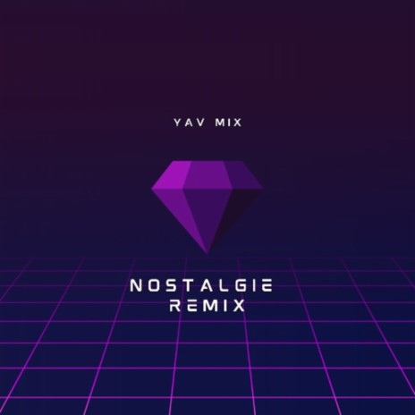 Nostalgie Remix | Boomplay Music