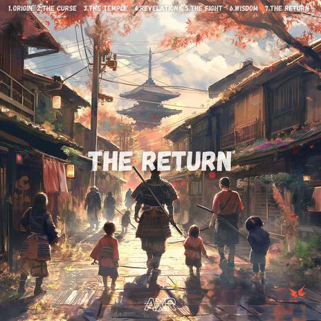 The Return - 7/7 | Boomplay Music