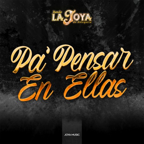 Pa' Pensar En Ellas (Nunca Voy A Olvidarte, Hazme Olvidarla, Te Va A Doler) | Boomplay Music