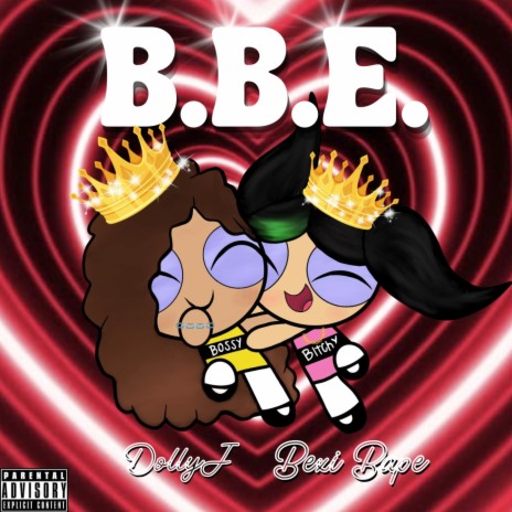 B.B.E. ft. DollyJ | Boomplay Music