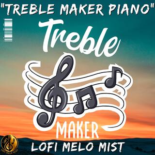 Treble Maker Piano