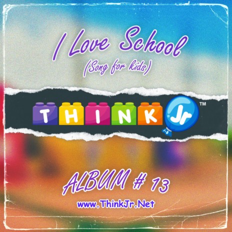 I Love School (Song for Kids)