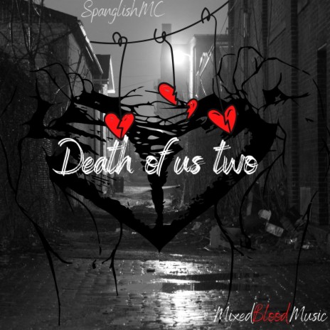 Death of Us Two | Boomplay Music