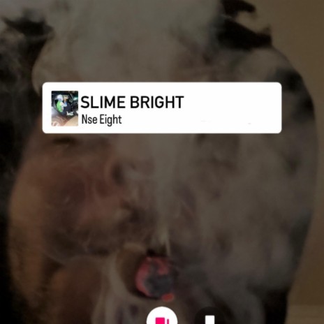 Slime Bright | Boomplay Music