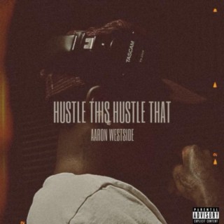 Hustle This Hustle That lyrics | Boomplay Music