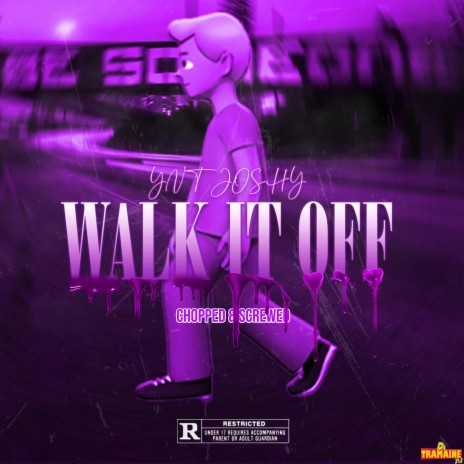 Walk It Off (Chopped & Screwed) ft. DJ Tramaine713 | Boomplay Music