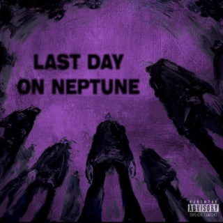 Last Day on Neptune