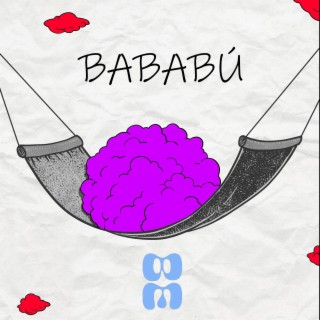 BABABÚ (Deluxe Edition)