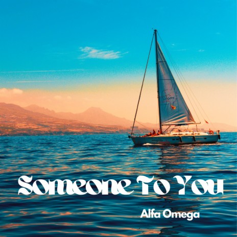 Someone To You | Boomplay Music