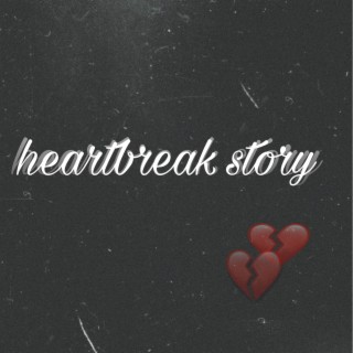 heartbreak story