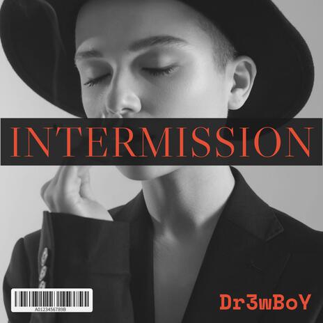 INTERMISSON | Boomplay Music