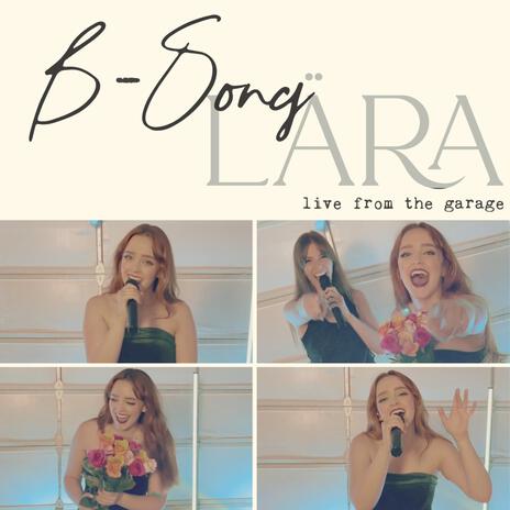 B Song (Live from the Garage) | Boomplay Music