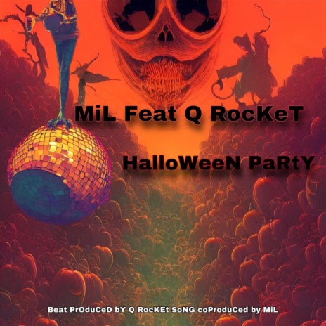 Halloween Party ft. Q Rocket | Boomplay Music