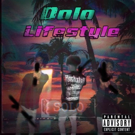 Dolo Lifestyle | Boomplay Music