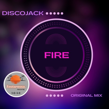 Fire (Original Mix) | Boomplay Music