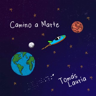 Camino a Marte lyrics | Boomplay Music