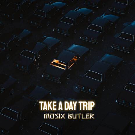 Take a day trip | Boomplay Music