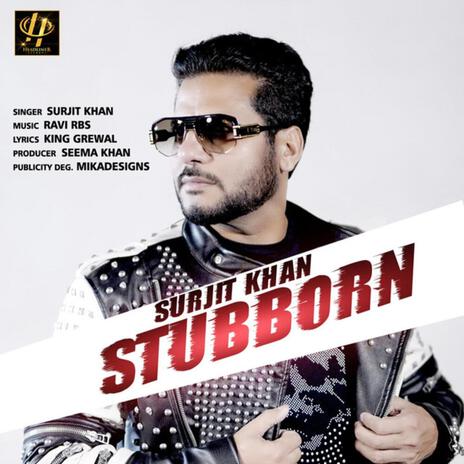 Stubborn | Boomplay Music