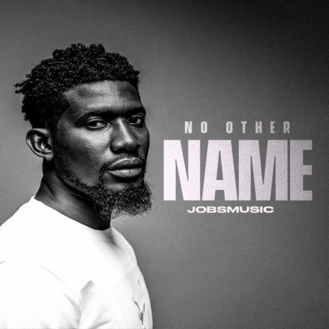 No Other Name | Boomplay Music