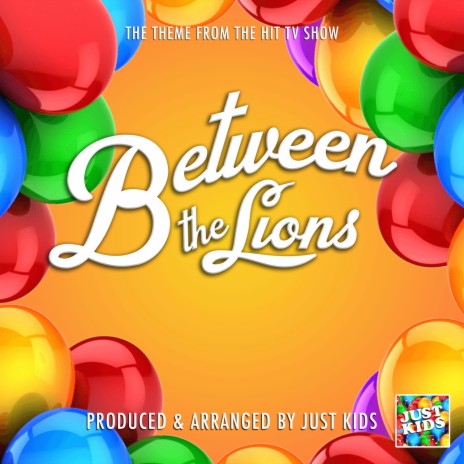 Between The Lions Main Theme (From Between The Lions) | Boomplay Music