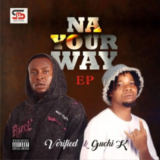 NA YOUR WAY EP