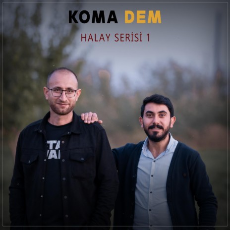 Leylo Zırave Halay ft. Koma Dem