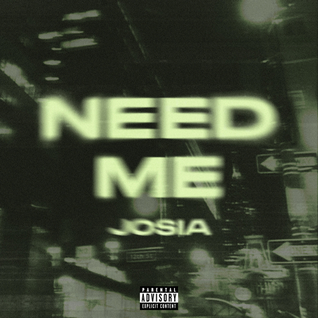 Need Me | Boomplay Music