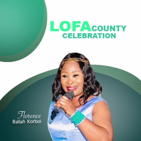 LOFA County Celebration | Boomplay Music