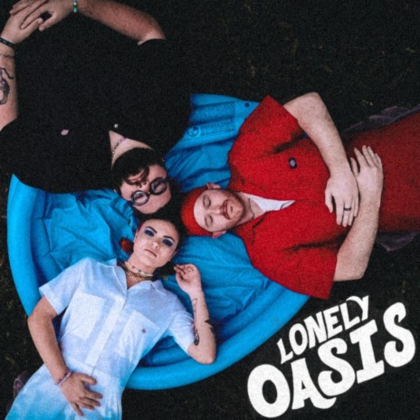 Lonely Oasis | Boomplay Music