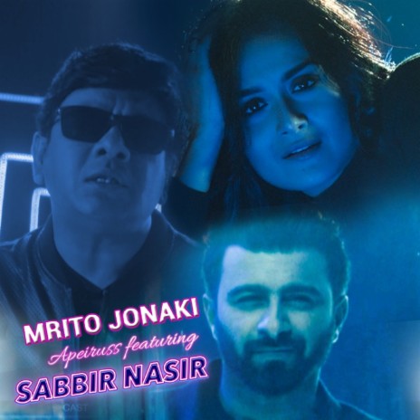 Mrito Jonaki ft. Sabbir Nasir | Boomplay Music