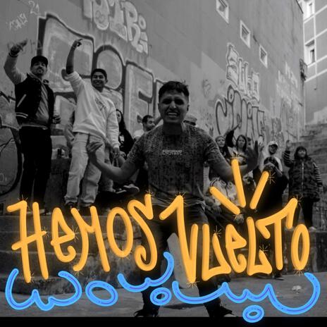 Hemos vuelto ft. Verdú | Boomplay Music