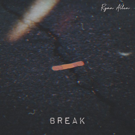 Break | Boomplay Music