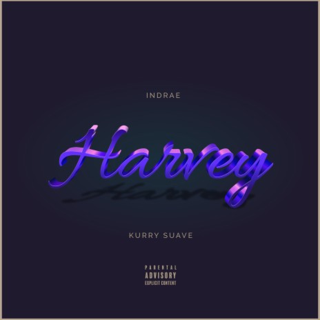 Harvey ft. Kurry Suave | Boomplay Music