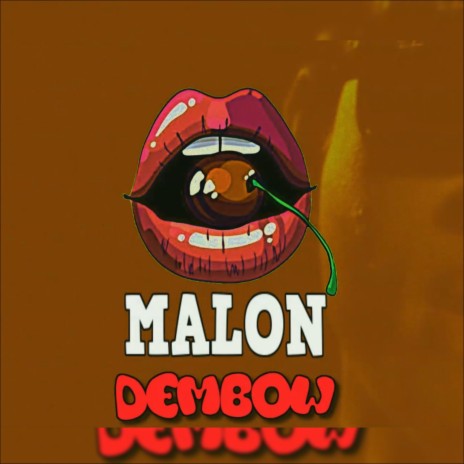 Dembow malon