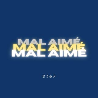 Mal Aimé