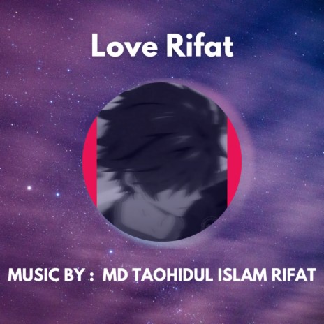Love Rifat | Boomplay Music