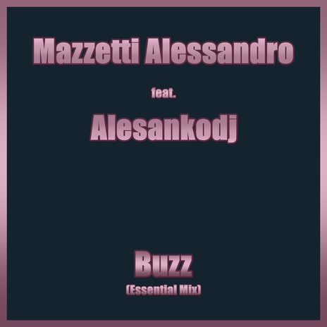 Buzz ft. Alesankodj | Boomplay Music