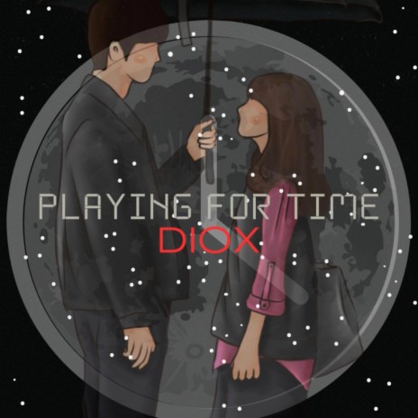 Playing for time | Boomplay Music