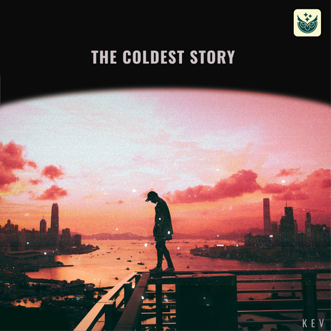 The Coldest Story ft. DREAM WRLD | Boomplay Music